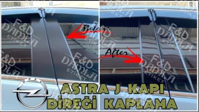 Opel Astra J Kapı Direği Sütunu Parlak Siyah PianoBlack Kaplama Özel Set Takım